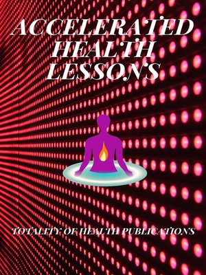 cover image of Accelerated Health Lessons